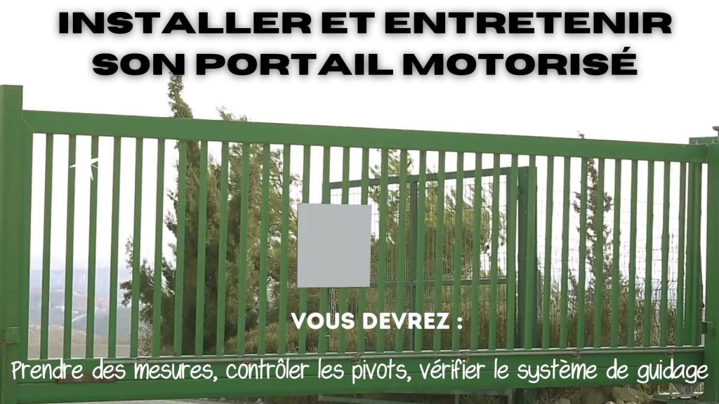 Entretien portail motorisé